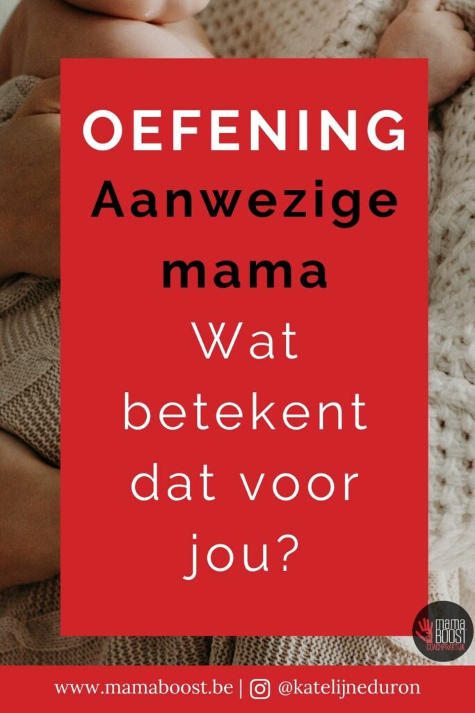 Aanwezige mama zijn mamacoach oefening