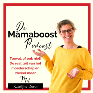 Mamaboost Podcast aflevering 24