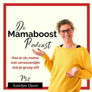 Mamaboost Podcast aflevering 9